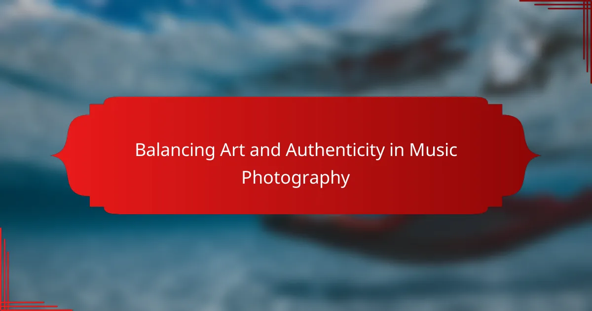 Balancing Art and Authenticity in Music Photography