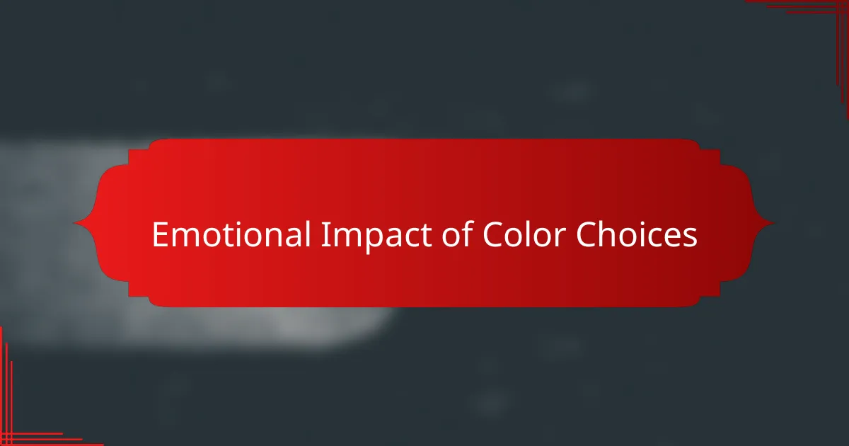 Emotional Impact of Color Choices