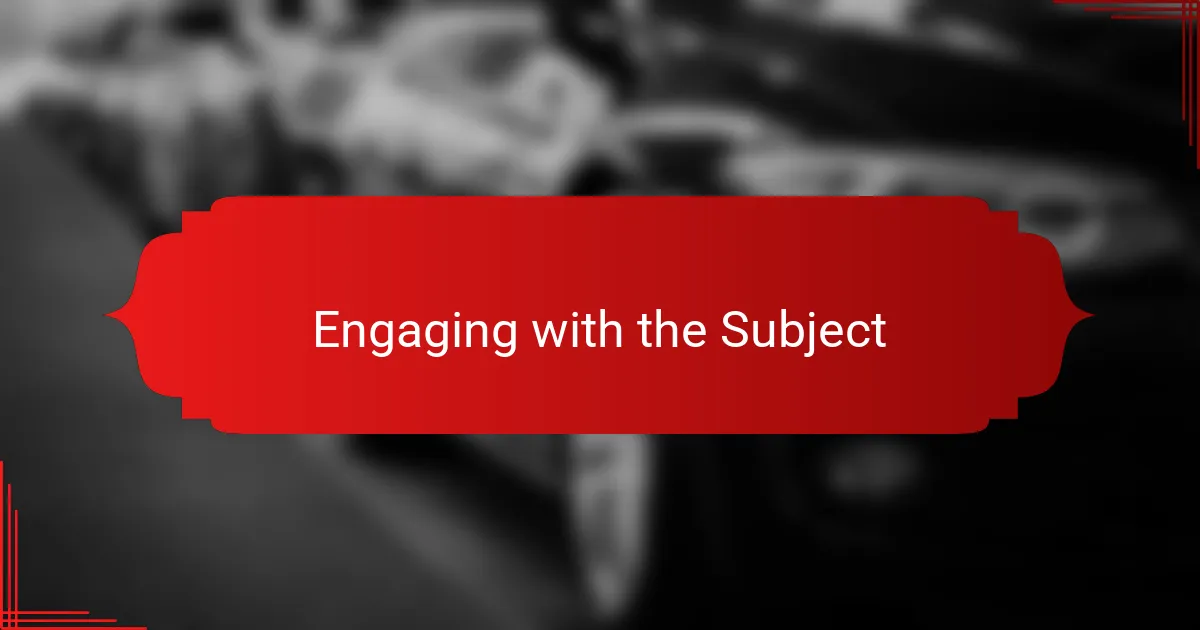 Engaging with the Subject