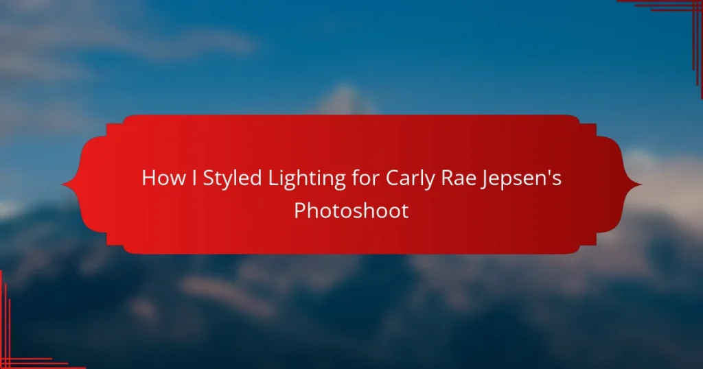 How I Styled Lighting for Carly Rae Jepsen’s Photoshoot