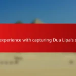My experience with capturing Dua Lipa’s style