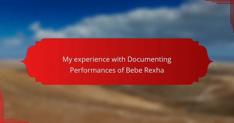 My experience with Documenting Performances of Bebe Rexha