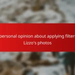 My personal opinion about applying filters on Lizzo’s photos