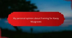 My personal opinion about Framing for Kacey Musgraves