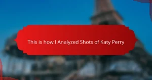 This is how I Analyzed Shots of Katy Perry