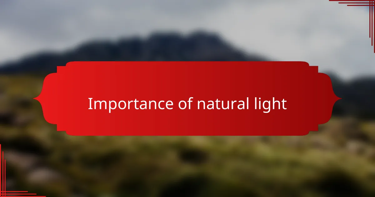 Importance of natural light