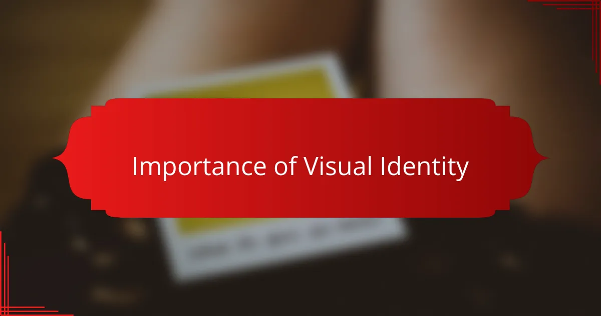Importance of Visual Identity