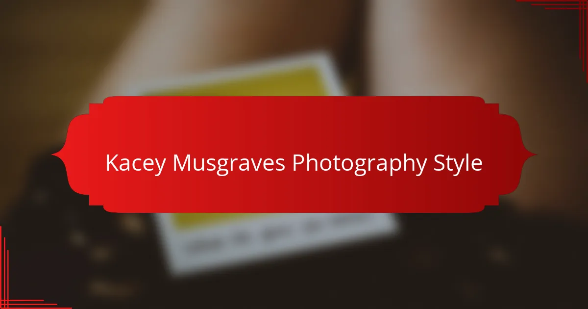 Kacey Musgraves Photography Style
