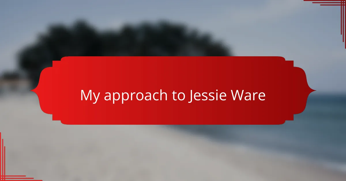 My approach to Jessie Ware
