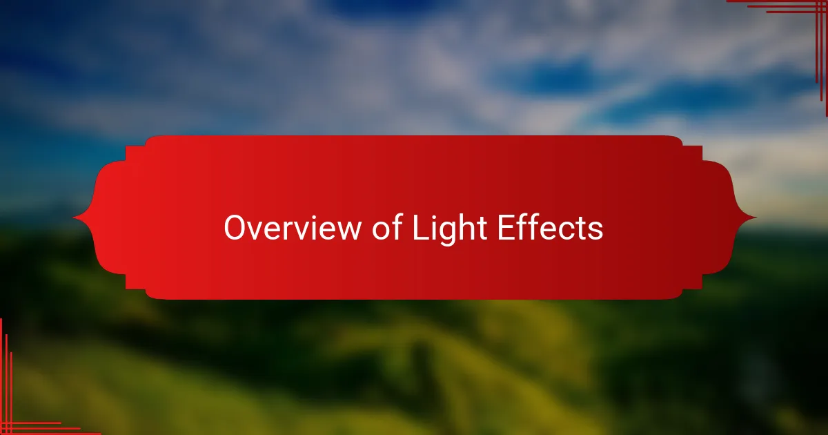 Overview of Light Effects