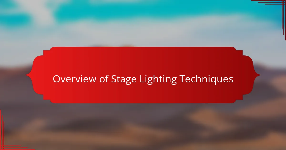 Overview of Stage Lighting Techniques