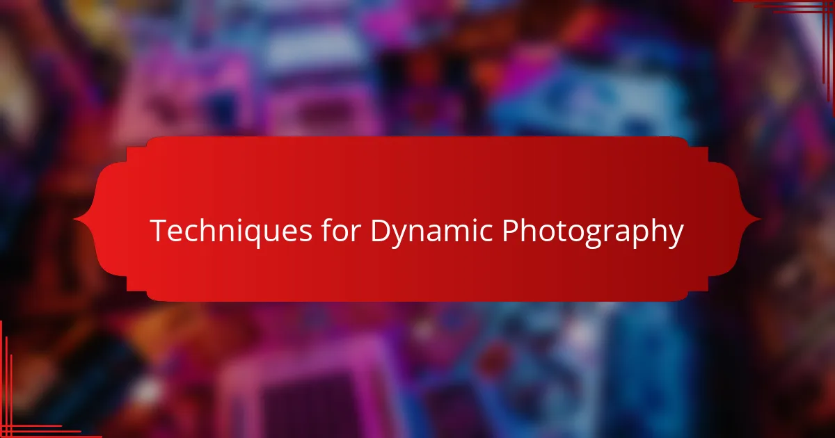 Techniques for Dynamic Photography