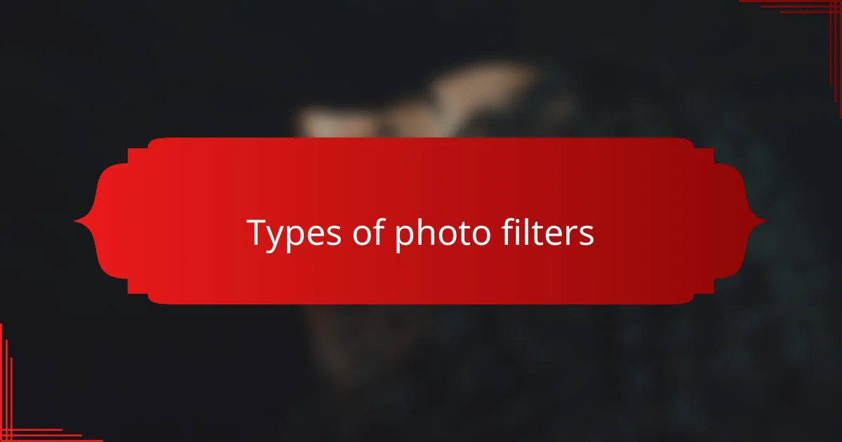 Types of photo filters